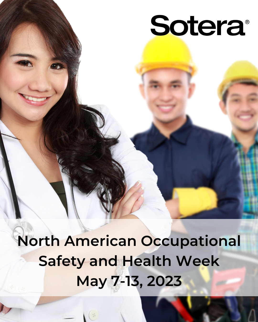 North American Occupational Safety and Health Week – May 7-13,2023