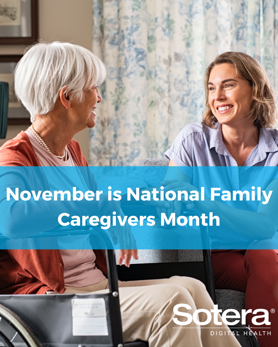 Honoring the Unsung Heroes: Celebrating National Family Caregivers Month